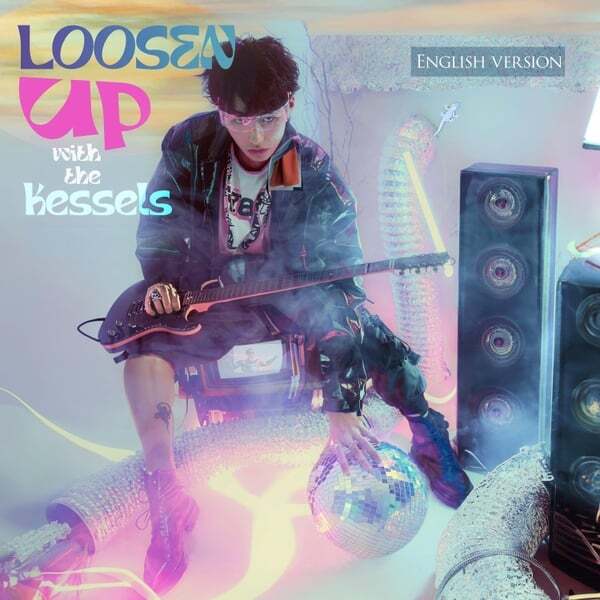 Cover art for Loosen up with the Kessels